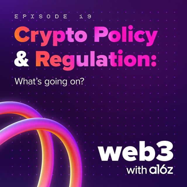 Crypto Policy & Regulation: What's Going On? - podcast episode cover