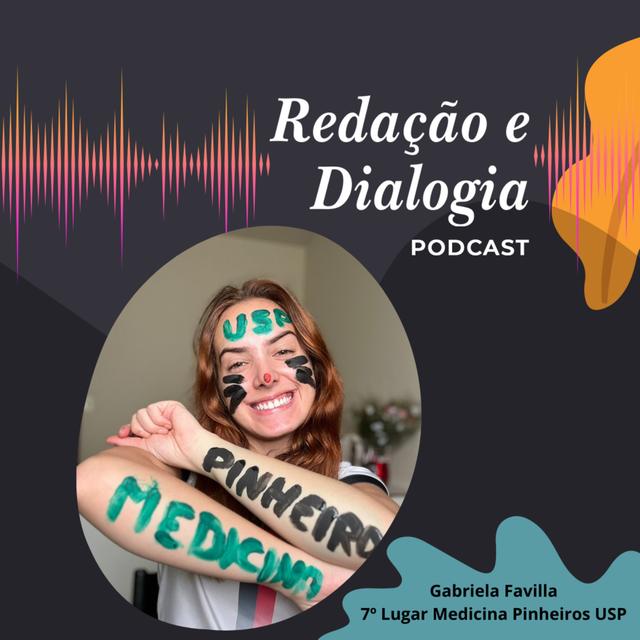 Gabriela Favilla - USP Pinheiros e 12 aprovações em Medicina - podcast episode cover