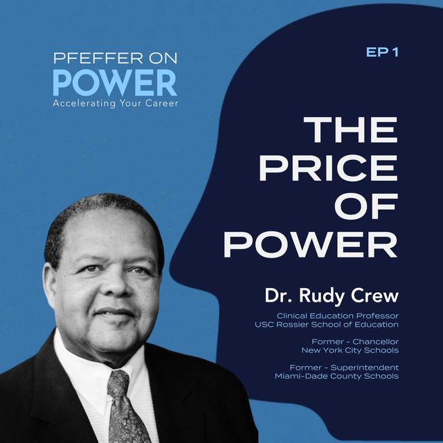 The Price of Power with Dr. Rudy Crew - podcast episode cover