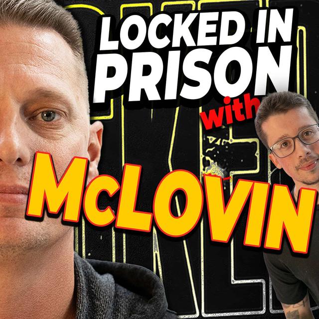 I Was In PRISON With MCLOVIN | Billy Johnson - podcast episode cover