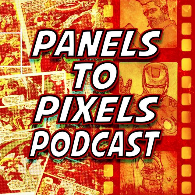 Panels To Pixels Podcast Episode #200 That Kevin Smith Interview - podcast episode cover