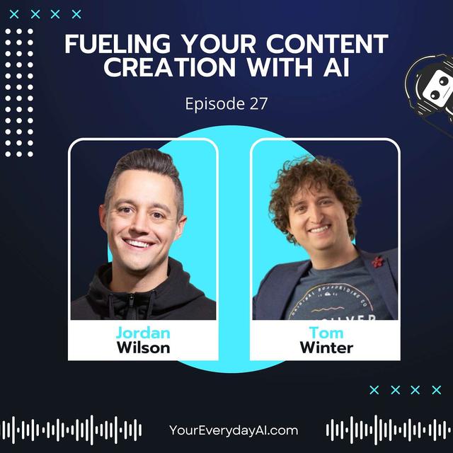 EP 27: Fueling Your Content Creation with AI - podcast episode cover