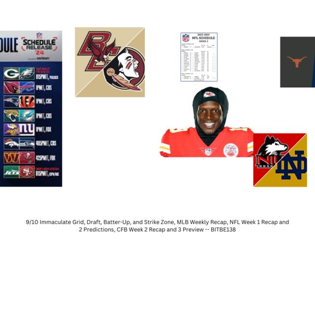 9/10 Immaculate Grid, Draft, Batter-Up, and Strike Zone, MLB Weekly Recap, NFL Week 1 Recap and 2 Predictions, CFB Week 2 Recap and 3 Preview - podcast episode cover