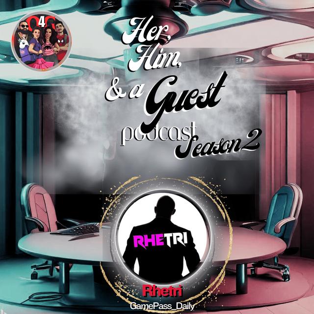 Rhetri, GamePass_Daily and the New Beginning of Aim Down Sights - A Her, Him, and a Guest Exclusive - podcast episode cover