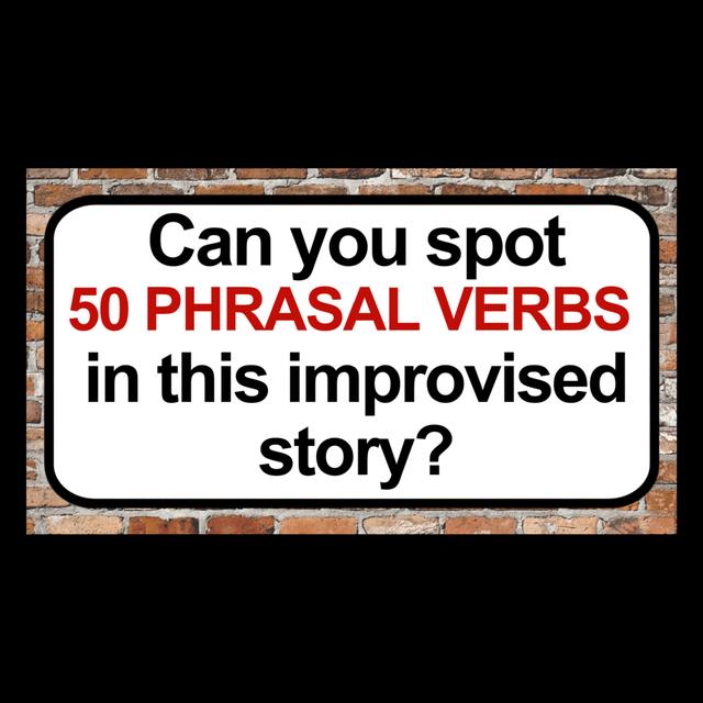 175. The Phrasal Verb Chronicles #1 - podcast episode cover
