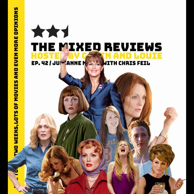 042 - Julianne Moore (with guest Chris Feil) - podcast episode cover