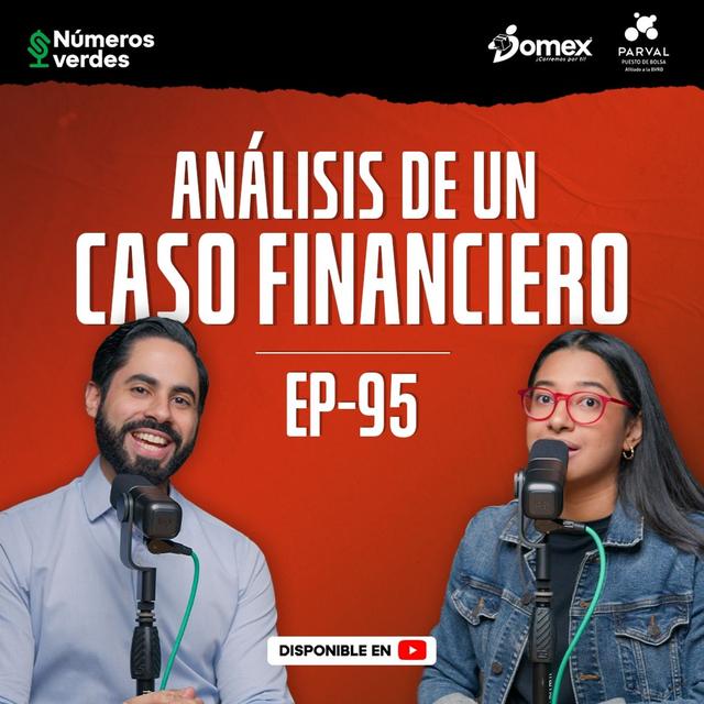 EP 95: Análisis de un caso financiero #1 - podcast episode cover