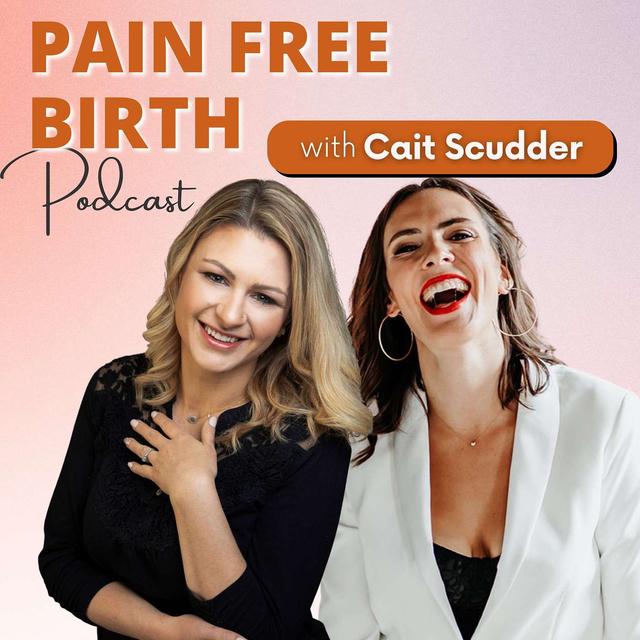 #13 | Beyond the Birth Story: How Birth Redefines Our POWER as Women with The Millionaire Mother, Cait Scudder - podcast episode cover