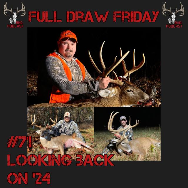 Looking Back on '24 | Full Draw Friday #71 - podcast episode cover