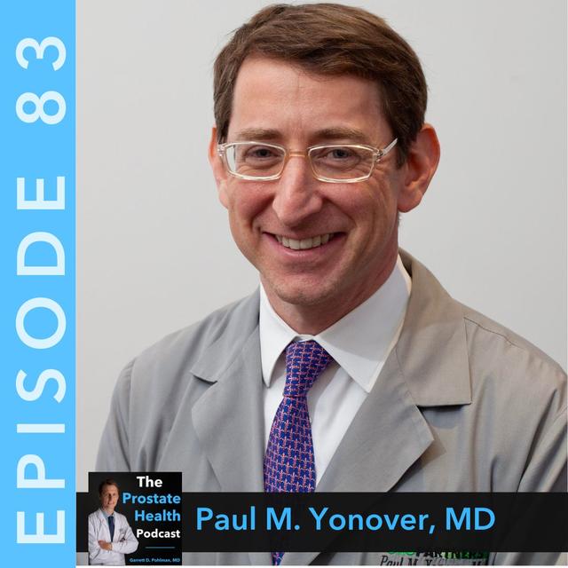 83: The Time is Now: Germline Genetic Test to Address all Prostate Cancer-Specific Needs (ProstateNow) with Paul M. Yonover, MD - podcast episode cover