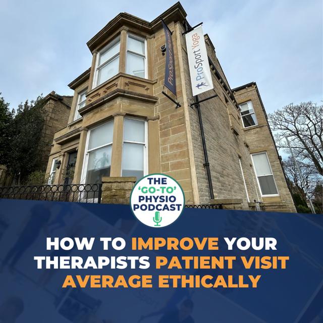 How To Improve Your Therapists Patient Visit Average Ethically - podcast episode cover