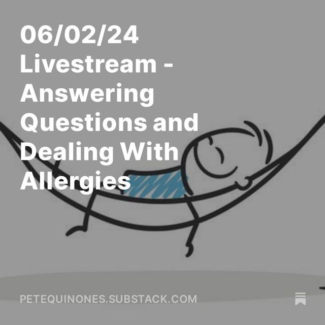 06/02/24 Livestream - Answering Questions and Dealing With Allergies - podcast episode cover