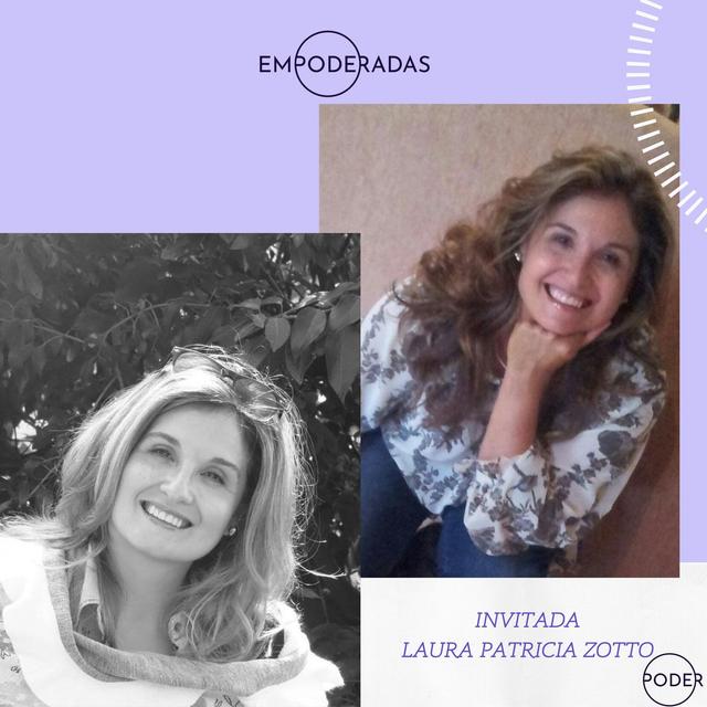 Ep #121: "Cuando el cáncer te visita tres veces no queda de otra que mirarle de frente y preguntarle qué quieres?" Conv con Laura Zotto - podcast episode cover