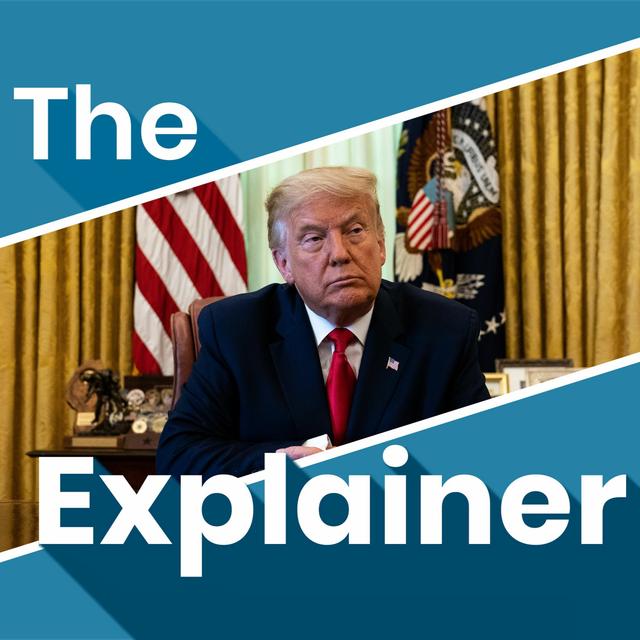 The Explainer LIVE: What could Trump's legacy be? - podcast episode cover