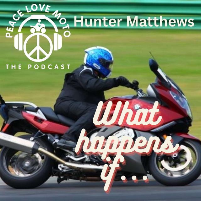 What happens if...? - The Hunter Matthews Interview - podcast episode cover