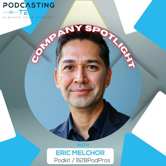 How Podkit Simplifies Sponsorships and Media Kits for Podcasters with Eric Melchor - podcast episode cover