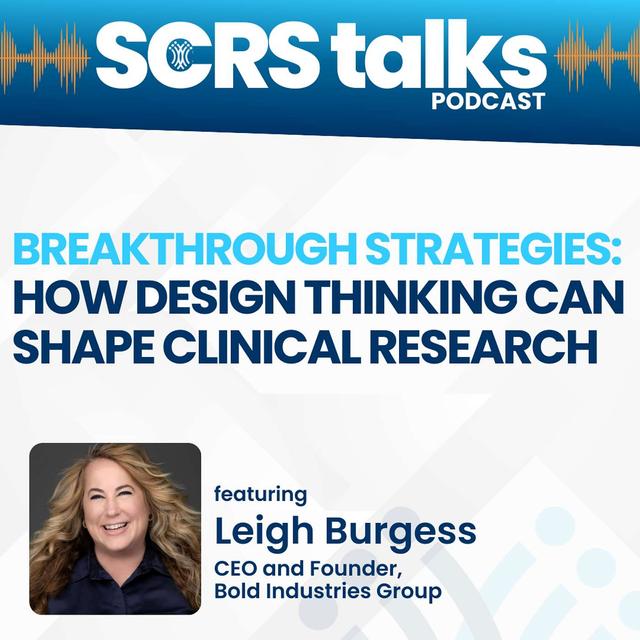 Breakthrough Strategies: How Design Thinking Can Shape Clinical Research - podcast episode cover