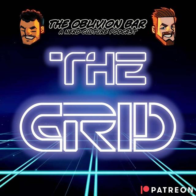 (PATREON PREVIEW) THE GRID - Episode 080 - podcast episode cover