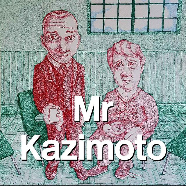 Mr Kazimoto - podcast episode cover