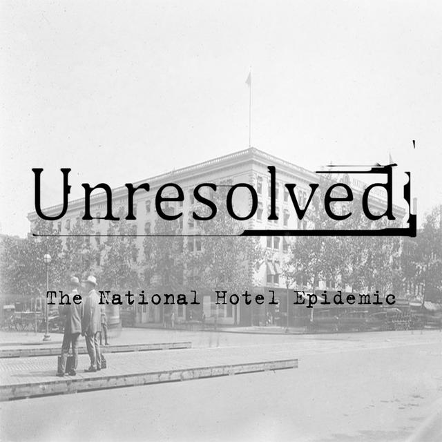 The National Hotel Epidemic - podcast episode cover
