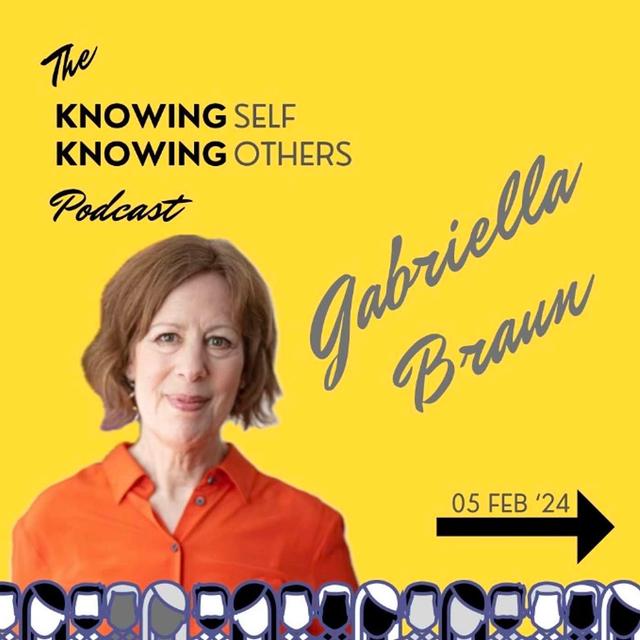49 Self-Awareness, Psychoanalysis and Systems Theory with Gabriella Braun - podcast episode cover