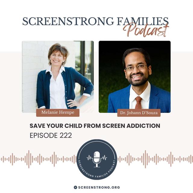 Save Your Child from Screen Addiction with Dr. Johann D'Souza (#222) - podcast episode cover