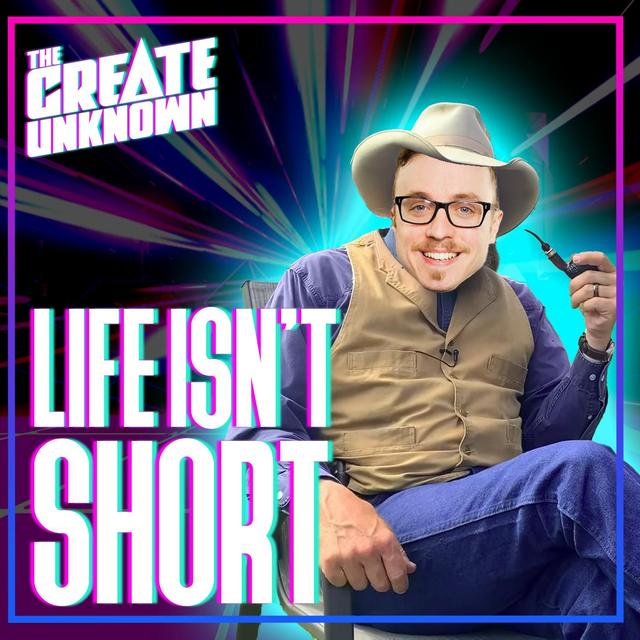 Life Isn’t As Short As You Think - podcast episode cover