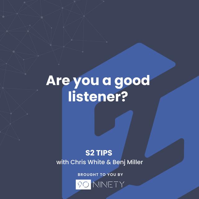 S2 Tips: Are you a good listener? - podcast episode cover