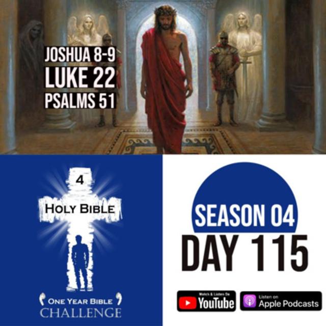 Day 115: Joshua burns the city of Ai | A trap is set by his enemies | Jesus is punished by Pilate, the Roman Prefect of Judea - podcast episode cover