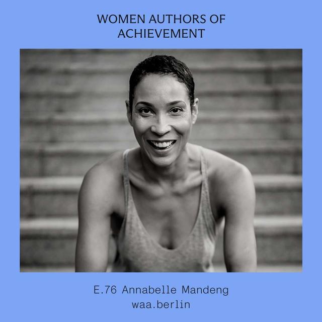 E.76 Learning how to harness your impatience and turn adversity into opportunity with Annabelle Mandeng (Live) - podcast episode cover
