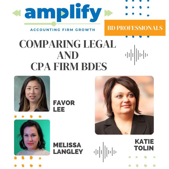 Comparing Legal and CPA Firm BDEs – Amplify S4E7 - podcast episode cover