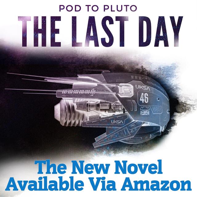 Pod To Pluto: The Brand New Novelization Of The Story Is Now Available To Buy - podcast episode cover