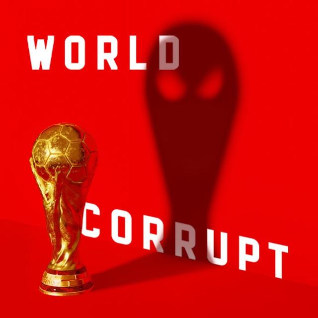 World Corrupt Episode 7: Stoppage Time! - podcast episode cover