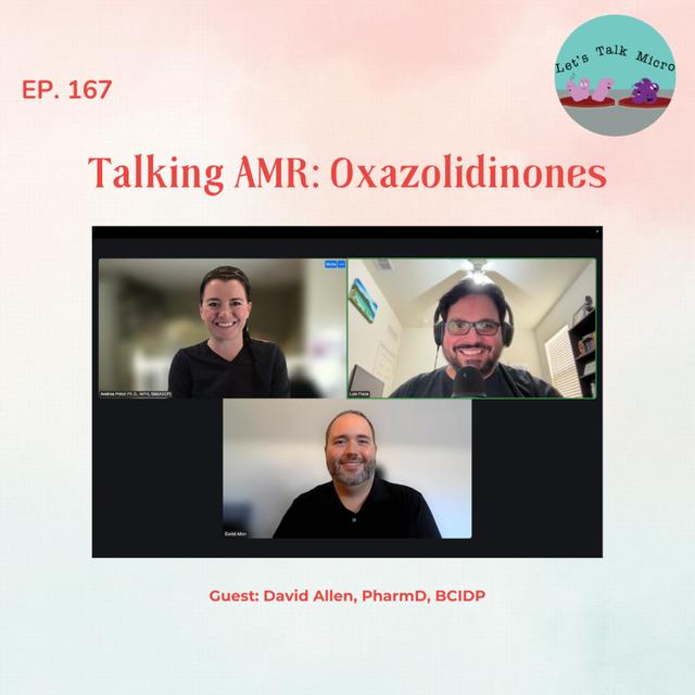 167: Talking AMR: Oxazolidinones - podcast episode cover