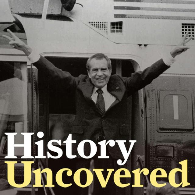 Episode 121 - The Full Story Behind The Resignation Of Richard Nixon - podcast episode cover