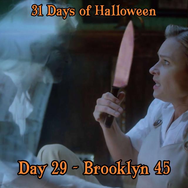 Legion Podcasts 31 Days of Halloween: Day 29 – Brooklyn 45 - podcast episode cover
