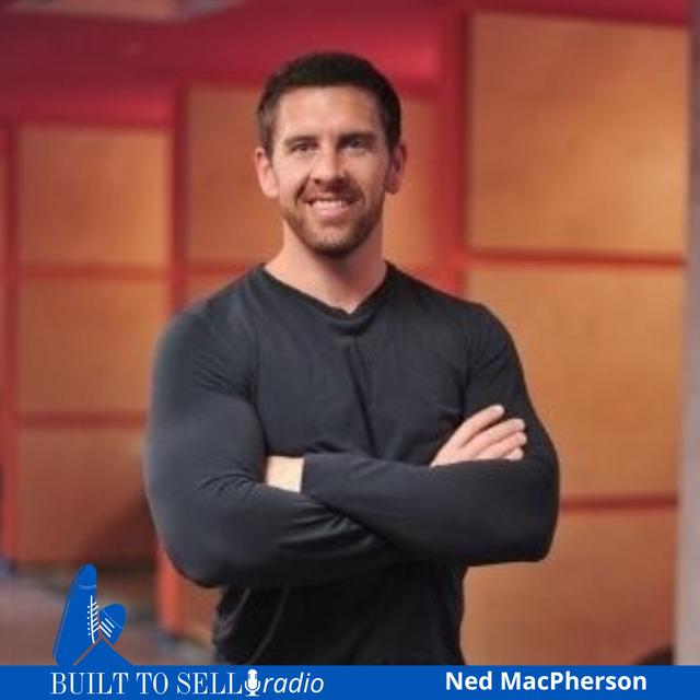 Ep 435 From Freelance Consult to 8-Figure Exit in Seven Years With Ned Macpherson - podcast episode cover