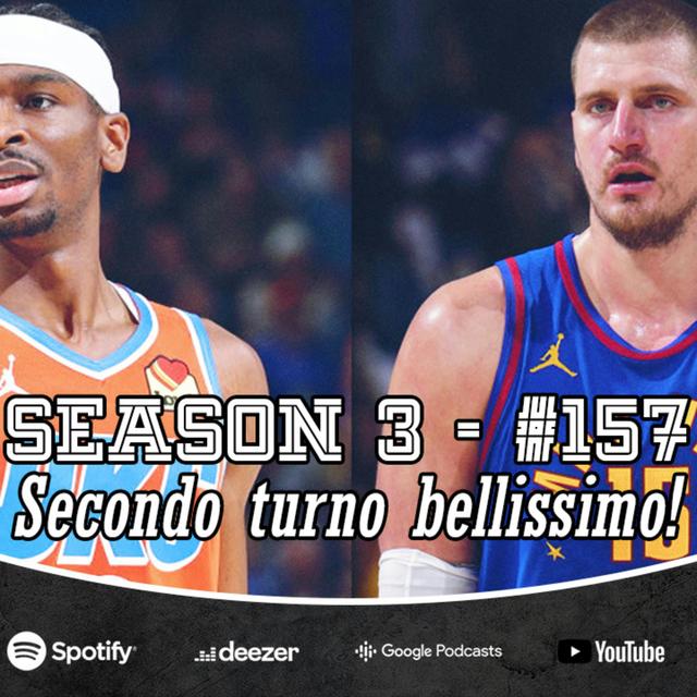 Ep. 3/157 - Un secondo turno BELLISSIMO! - podcast episode cover