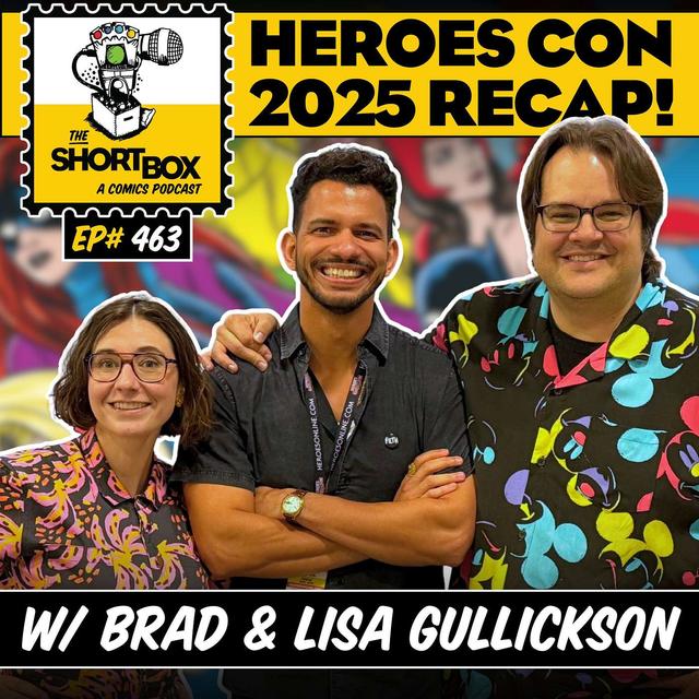 Heroes Con 2025 Through The Eyes Of First-Timers w/ Brad and Lisa Gullickson of Comic Book Couples Counseling Podcast - podcast episode cover