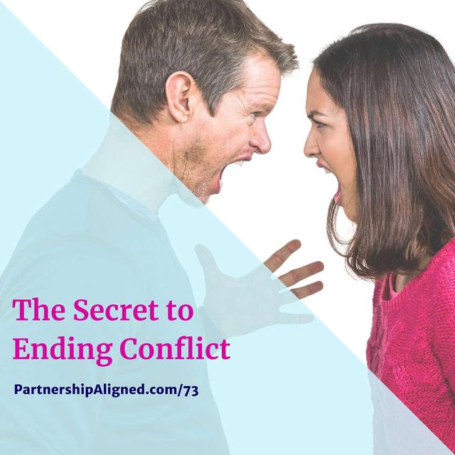 Ep 73 - The Secret to Ending the Conflict - podcast episode cover
