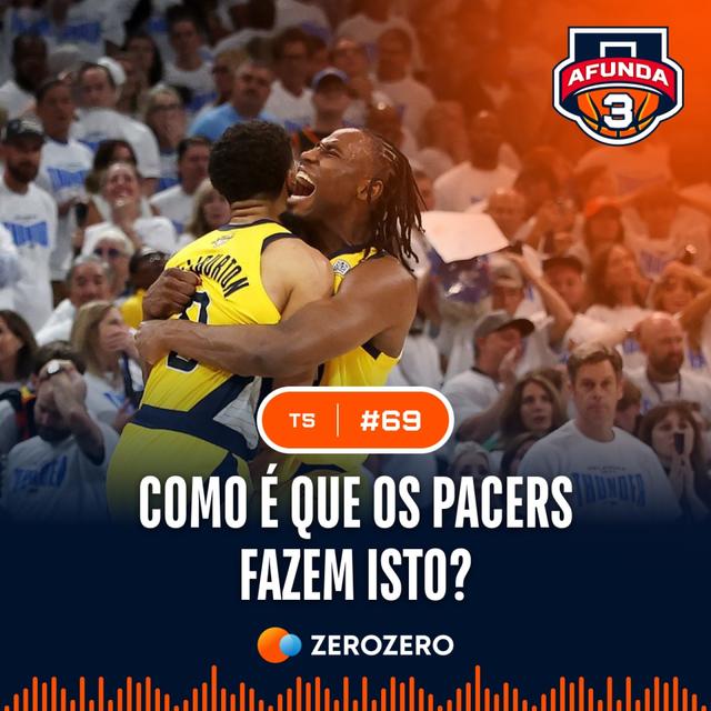 T5, Ep. 69 |Como é que os Pacers fazem isto? - podcast episode cover