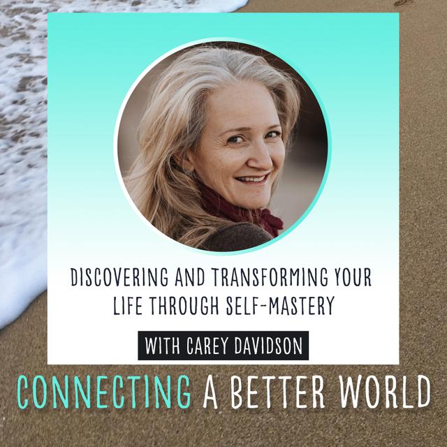 CABW 064: Discovering and Transforming Your Life Through Self-Mastery - podcast episode cover