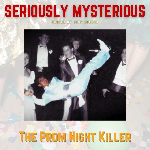 The Prom Night Killer - podcast episode cover
