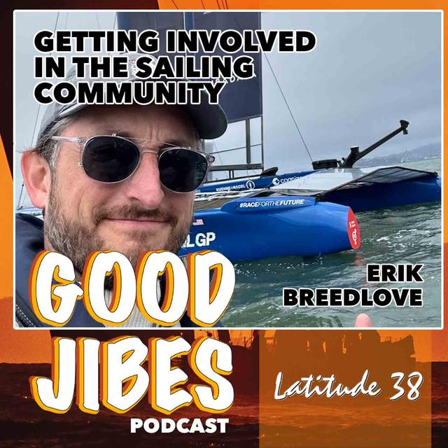 Erik Breedlove on Getting Involved in the Sailing Community - podcast episode cover