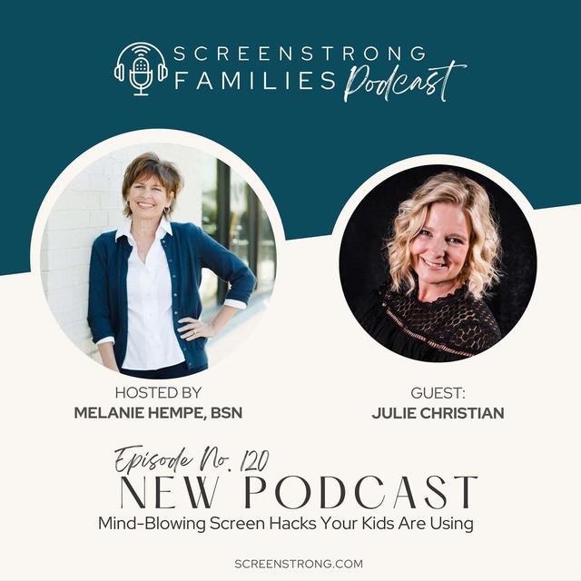 Mind-Blowing Screen Hacks Your Kids Are Using with Julie Christian (#120) - podcast episode cover