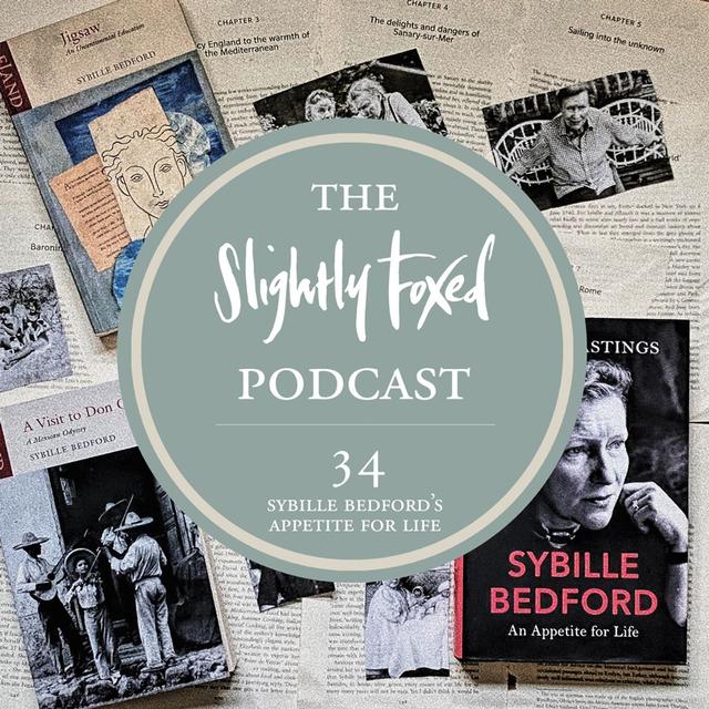 34: Sybille Bedford’s Appetite for Life - podcast episode cover