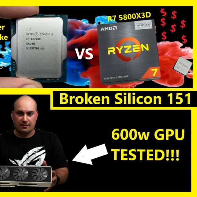151. R7 5800X3D vs i7-12700K, Zen 4 vs Raptor Lake, 600w Lovelace | Hardware Numb3rs - podcast episode cover