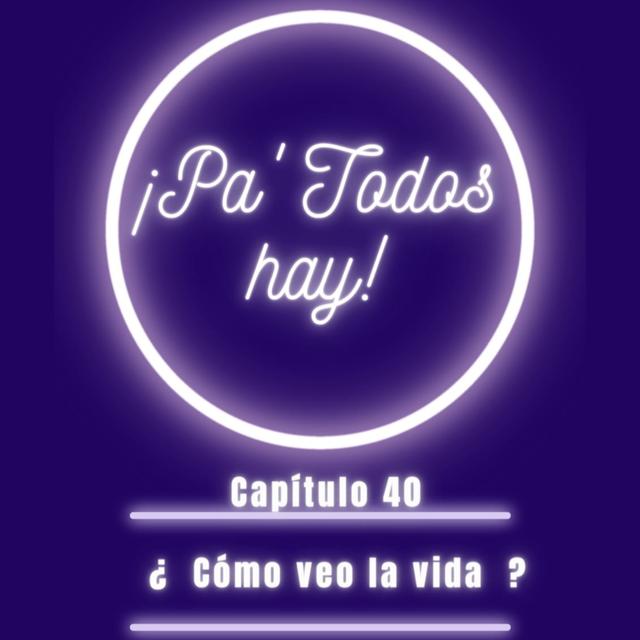 ¿Cómo vemos la vida? - podcast episode cover
