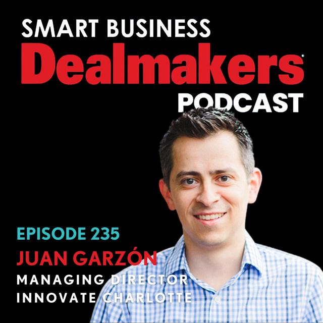 Juan Garzón, Managing Director of Innovate Charlotte - podcast episode cover