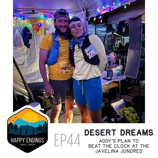 Desert Dreams: Addy’s Plan to Beat the Clock at the Javelina Jundred - podcast episode cover